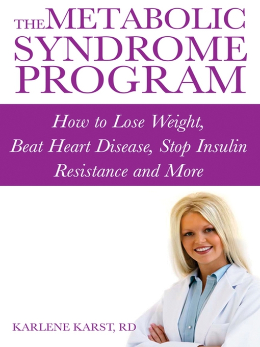 Title details for The Metabolic Syndrome Program by Karlene Karst - Available
